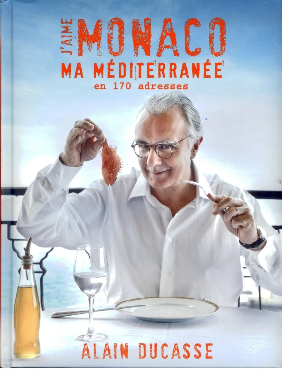Alain Ducasse "J'AIME MONACO" (IO AMO MONACO)